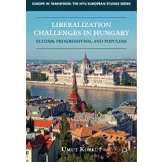 Liberalization Challenges in Hungary
