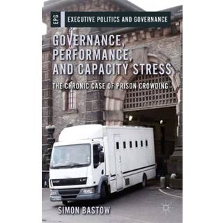 Governance, Performance, and Capacity Stress
