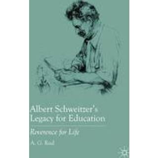 Albert Schweitzer’s Legacy for Education