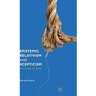 Epistemic Relativism and Scepticism