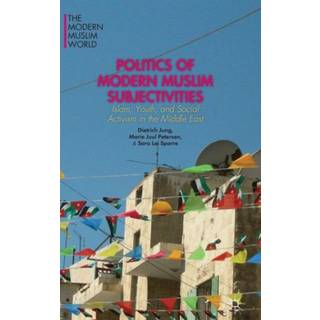 Politics of Modern Muslim Subjectivities