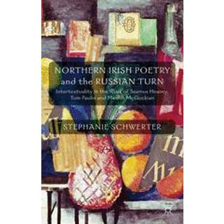 Northern Irish Poetry and the Russian Turn