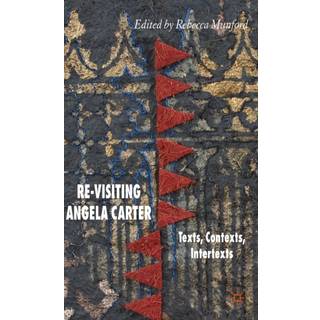 Re-Visiting Angela Carter