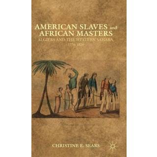 American Slaves and African Masters