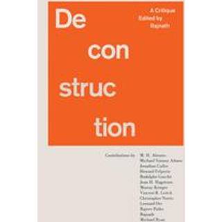 Deconstruction: A Critique