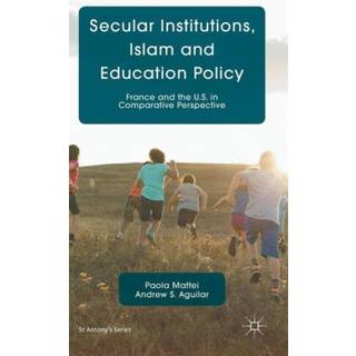 Secular Institutions, Islam and Education Policy