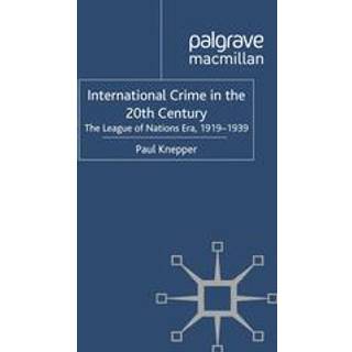 International Crime in the 20th Century