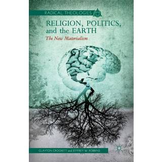 Religion, Politics, and the Earth