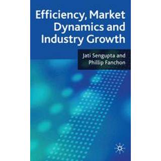 Efficiency, Market Dynamics and Industry Growth