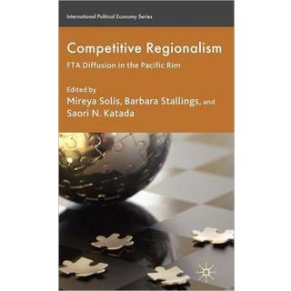 Competitive Regionalism