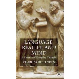 Language, Reality and Mind