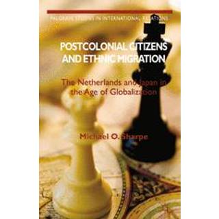 Postcolonial Citizens and Ethnic Migration