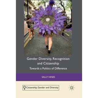 Gender Diversity, Recognition and Citizenship