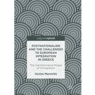 Postnationalism and the Challenges to European Integration in Greece