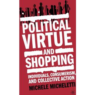 Political Virtue and Shopping