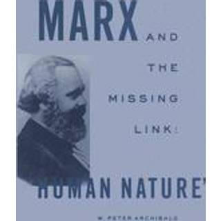 Marx and the Missing Link: “Human Nature”