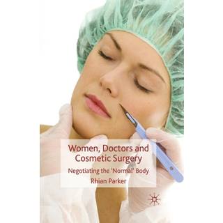 Women, Doctors and Cosmetic Surgery