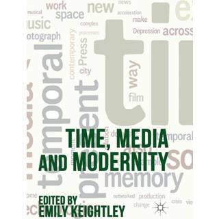 Time, Media and Modernity