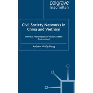 Civil Society Networks in China and Vietnam