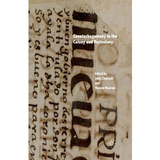 Counterhegemony in the Colony and Postcolony