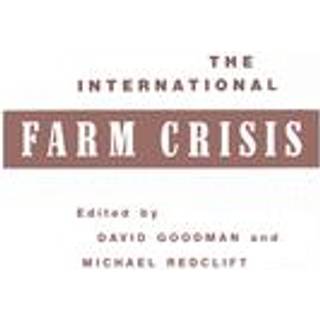 The International Farm Crisis