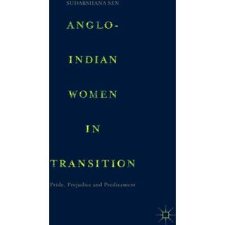 Anglo-Indian Women in Transition