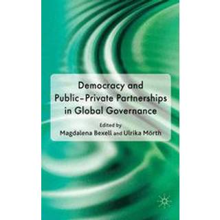 Democracy and Public-Private Partnerships in Global Governance