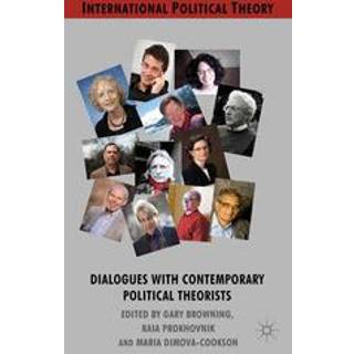 Dialogues with Contemporary Political Theorists