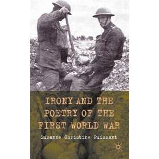 Irony and the Poetry of the First World War