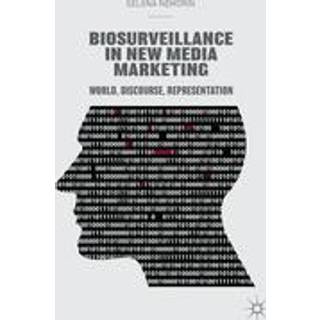 Biosurveillance in New Media Marketing