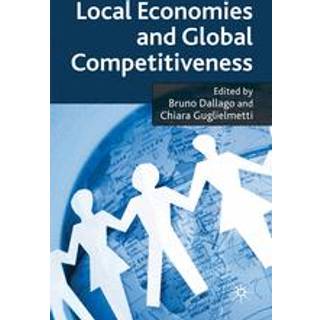 Local Economies and Global Competitiveness