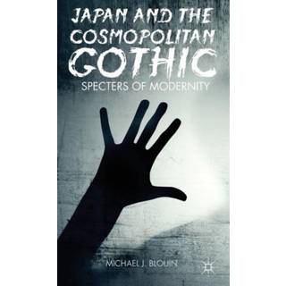Japan and the Cosmopolitan Gothic