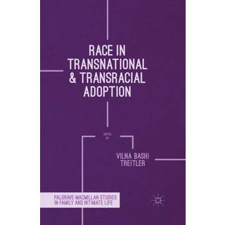 Race in Transnational and Transracial Adoption