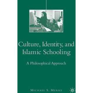 Culture, Identity, and Islamic Schooling