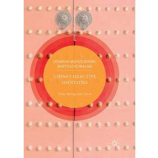China’s Selective Identities