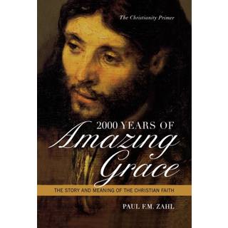2000 Years of Amazing Grace