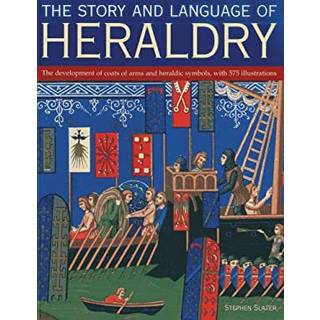 The Story and Language of Heraldry