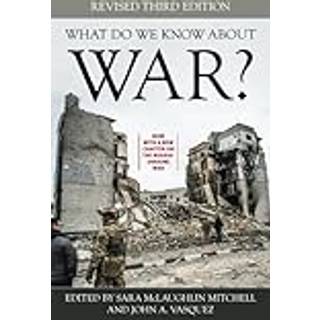What Do We Know about War?