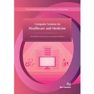Computer Systems for Healthcare and Medicine