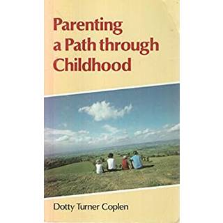 Parenting a Path Through Childhood