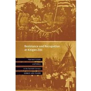 Resistance and Recognition at Kitigan Zibi