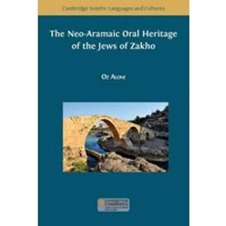 The Neo-Aramaic Oral Heritage of the Jews of Zakho