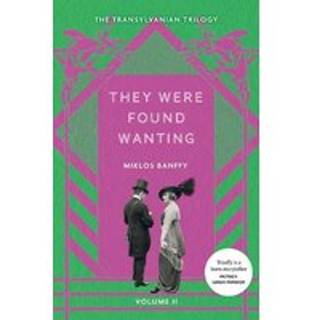 They Were Found Wanting