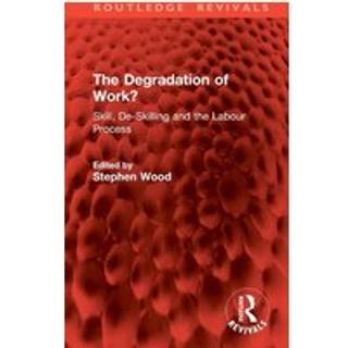 The Degradation of Work?