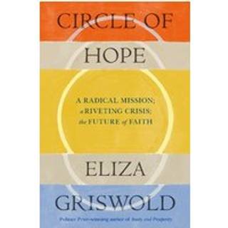 Circle of Hope: A National Book Award Finalist