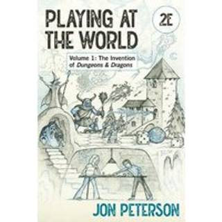 Playing at the World, 2E, Volume 1