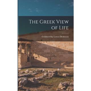 The Greek View of Life
