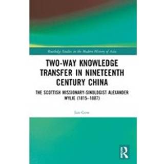 Two-Way Knowledge Transfer in Nineteenth Century China