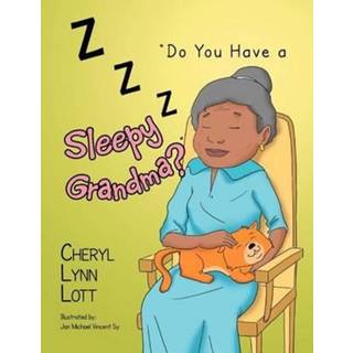 ''Do You Have a Sleepy Grandma?''