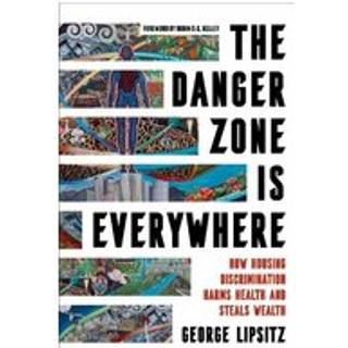 The Danger Zone Is Everywhere